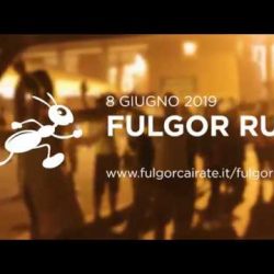 Fulgor Run - Il video dell'edizione 2019 della gara di Cairate